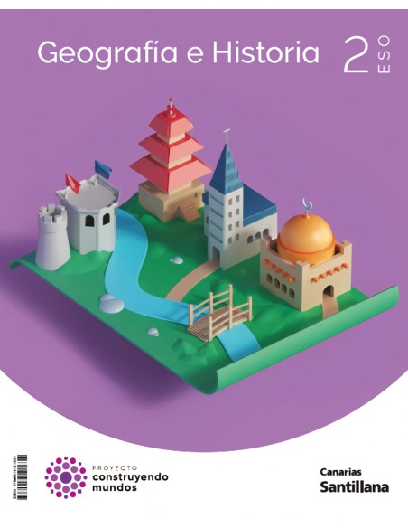 GEOGRAFIA E HISTORIA 2ºESO CONSTRUYENDO MUNDOS CANARIAS 2023